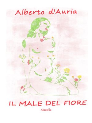 cover image of Il male del fiore